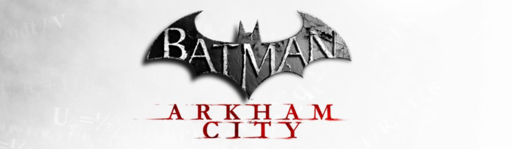 Batman: Arkham City - Неизданная история в Arkham City. Специально для конкурса "Сюжетный поворот"